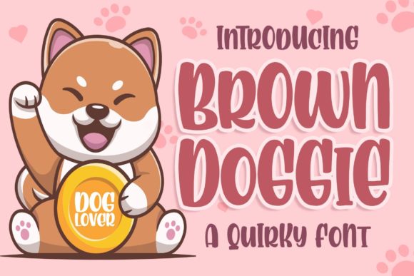 Brown Doggie: A Playful Display Font for Creative Projects