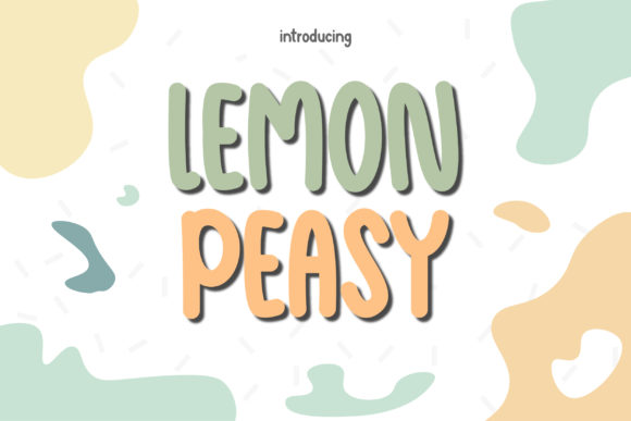 Lemon Peasy: A Display Font for Creative Crafters and Printables