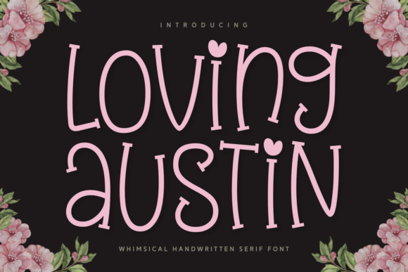 Loving Austin Display Font for Romantic Branding