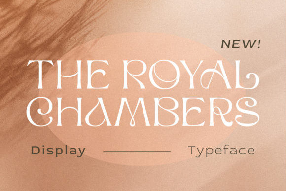 The Royal Chambers: A Sophisticated Display Serif for Branding Projects